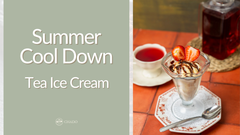 Summer Cool Down: Tea Ice Cream